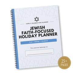 A spiral-bound 'Family Celebration Planner' titled 'Jewish Faith-Focused Holiday Planner' on a white background with a gold '25+ Pages' badge.