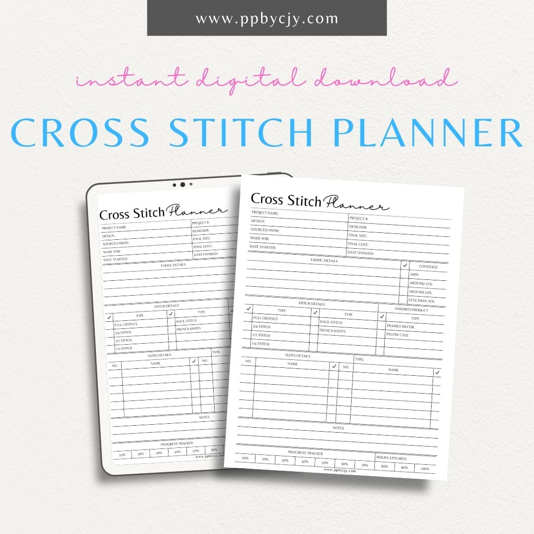 Cross Stitch Planner Printable Template – Digital download for organizing and tracking cross-stitch projects with detailed planning and progress tracking tools