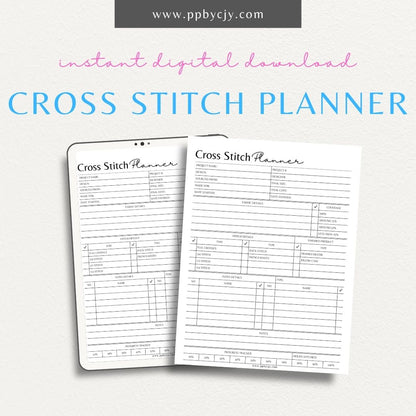 Cross Stitch Planner Printable Template – Digital download for organizing and tracking cross-stitch projects with detailed planning and progress tracking tools