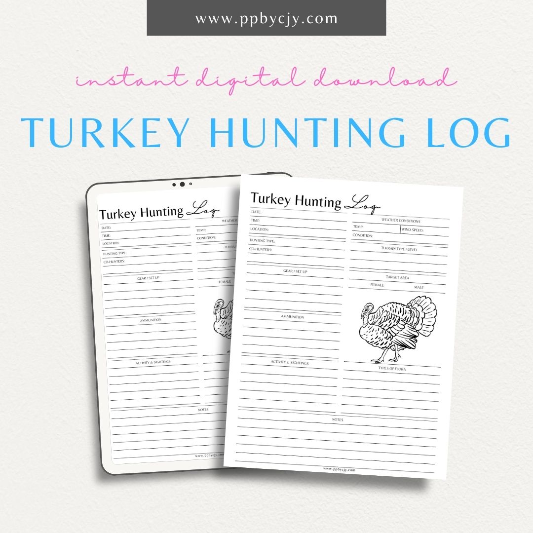 Turkey Hunting Log Printable Template – Digital download for tracking turkey hunting outings, recording sightings, and hunting details.