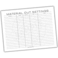 Material Cut Settings Printable PDF Template