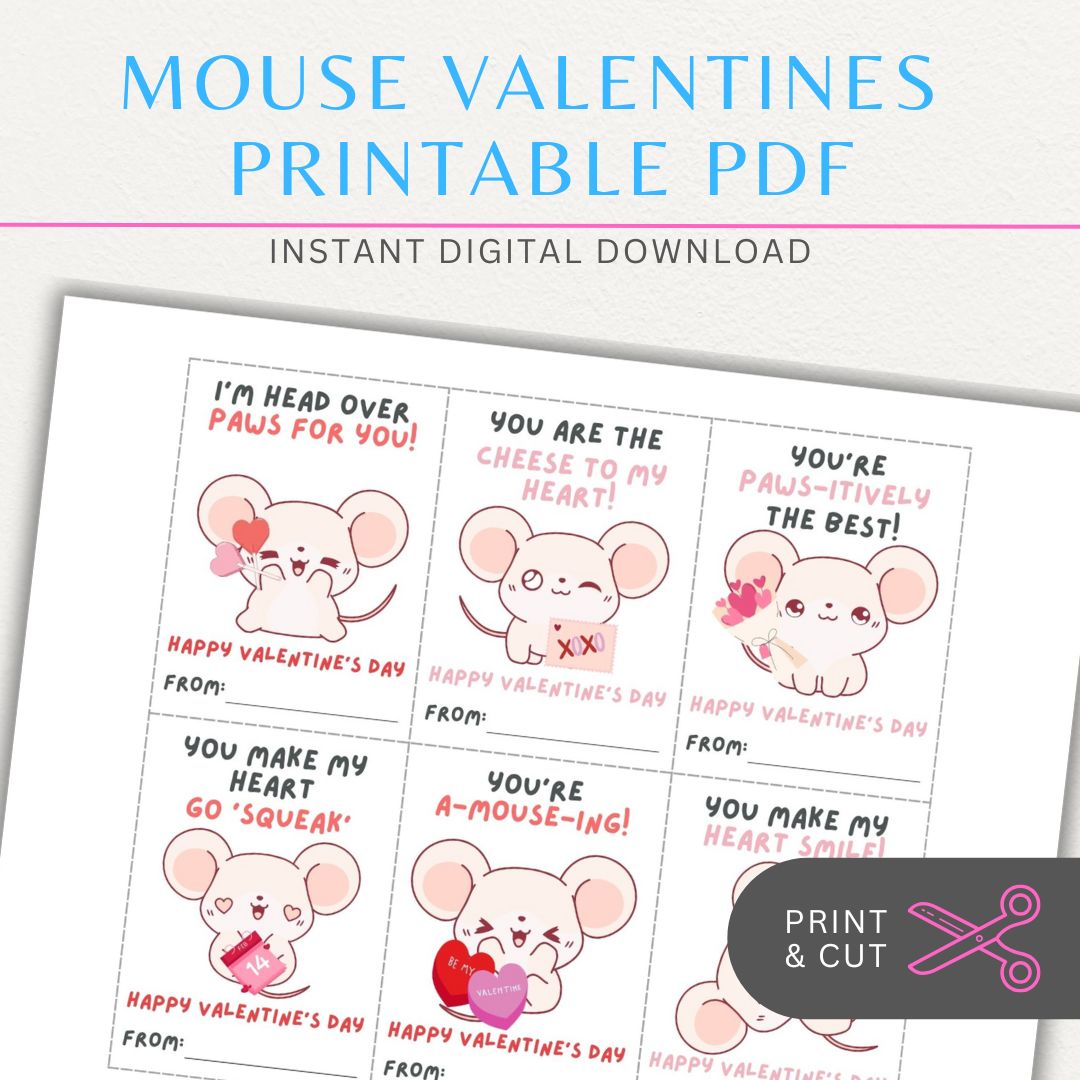 Mouse-themed printable Valentine’s Day sheet featuring six cute and playful mouse designs with heartwarming messages.

