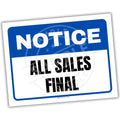 Notice sign with 'All Sales Final' text on a white background