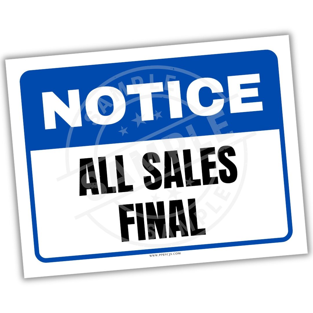Notice sign with 'All Sales Final' text on a white background