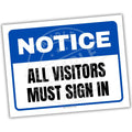 Notice sign with text 'All visitors must sign in' on a white background