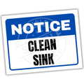 Notice sign with 'Clean Sink' text on a white background