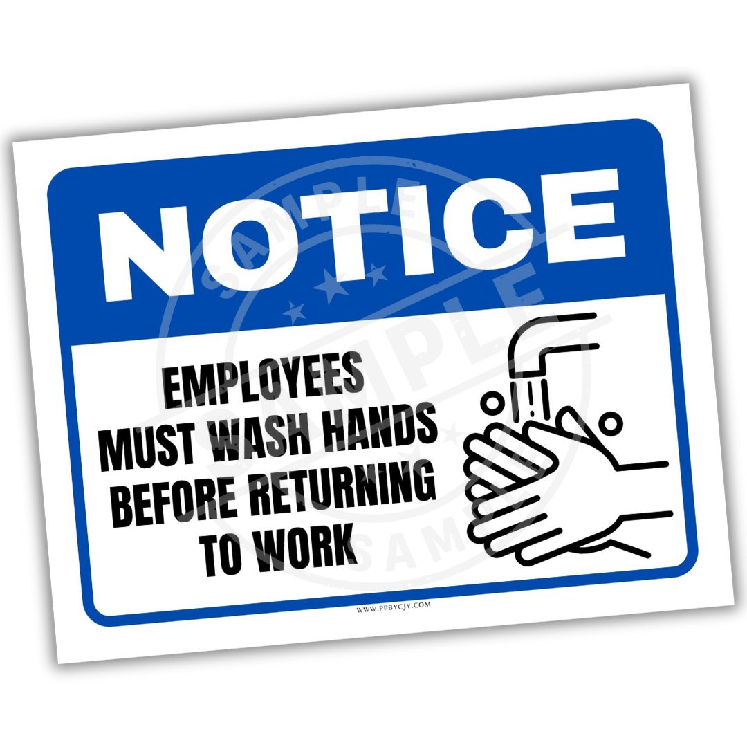 Sign with text 'Employees must wash hands before returning to work' on a white background