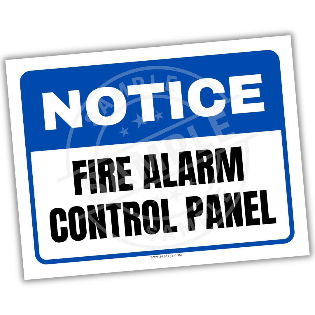 Notice sign for fire alarm control panel with blue border and white background
