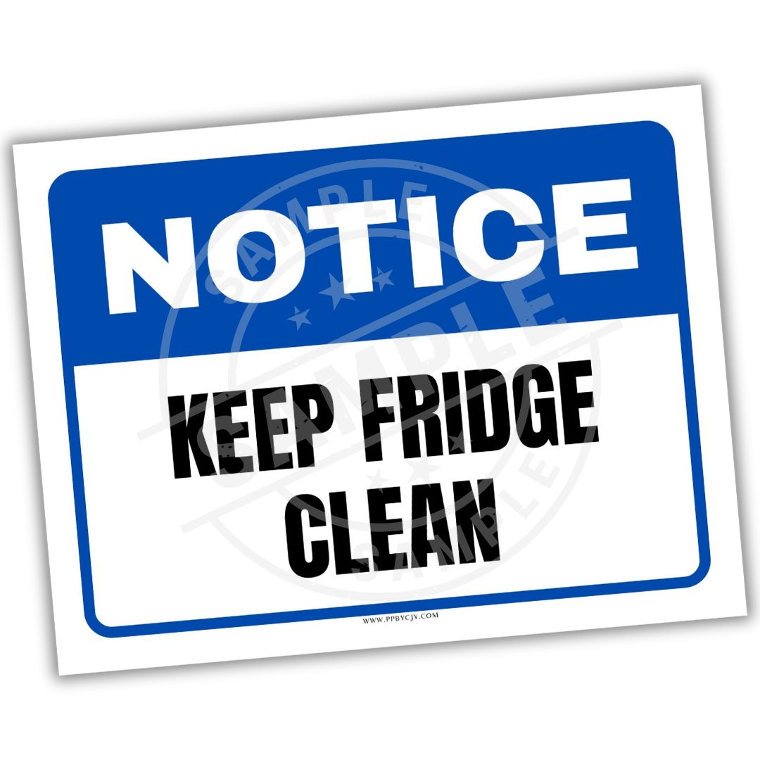 Notice sign with 'Keep Fridge Clean' text on a white background