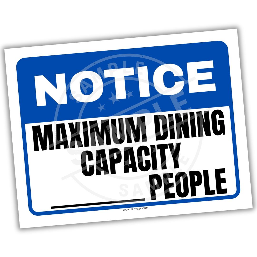 Notice sign with 'Maximum Dining Capacity' text on a white background