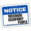 Notice sign with 'Maximum Occupancy People' text on a white background