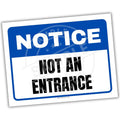Notice sign with 'Not an Entrance' text on a white background