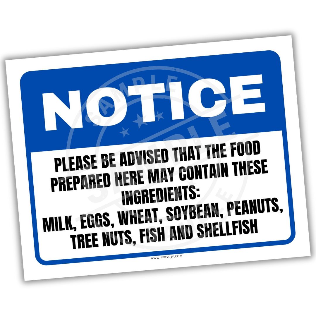 Notice sign warning about potential allergens in food preparation area