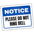 Notice sign with 'Please do not ring bell' text on a white background