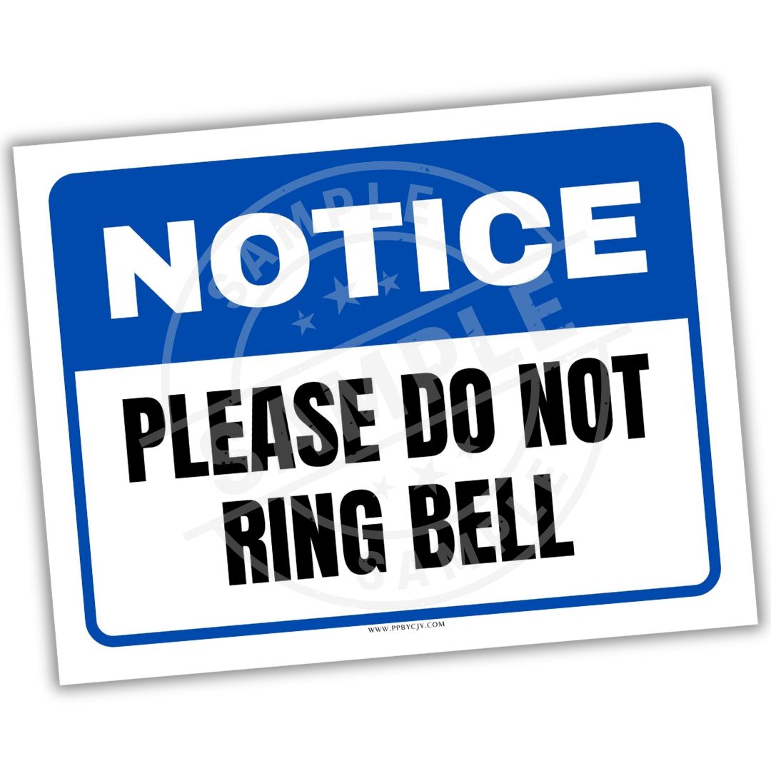 Notice sign with 'Please do not ring bell' text on a white background