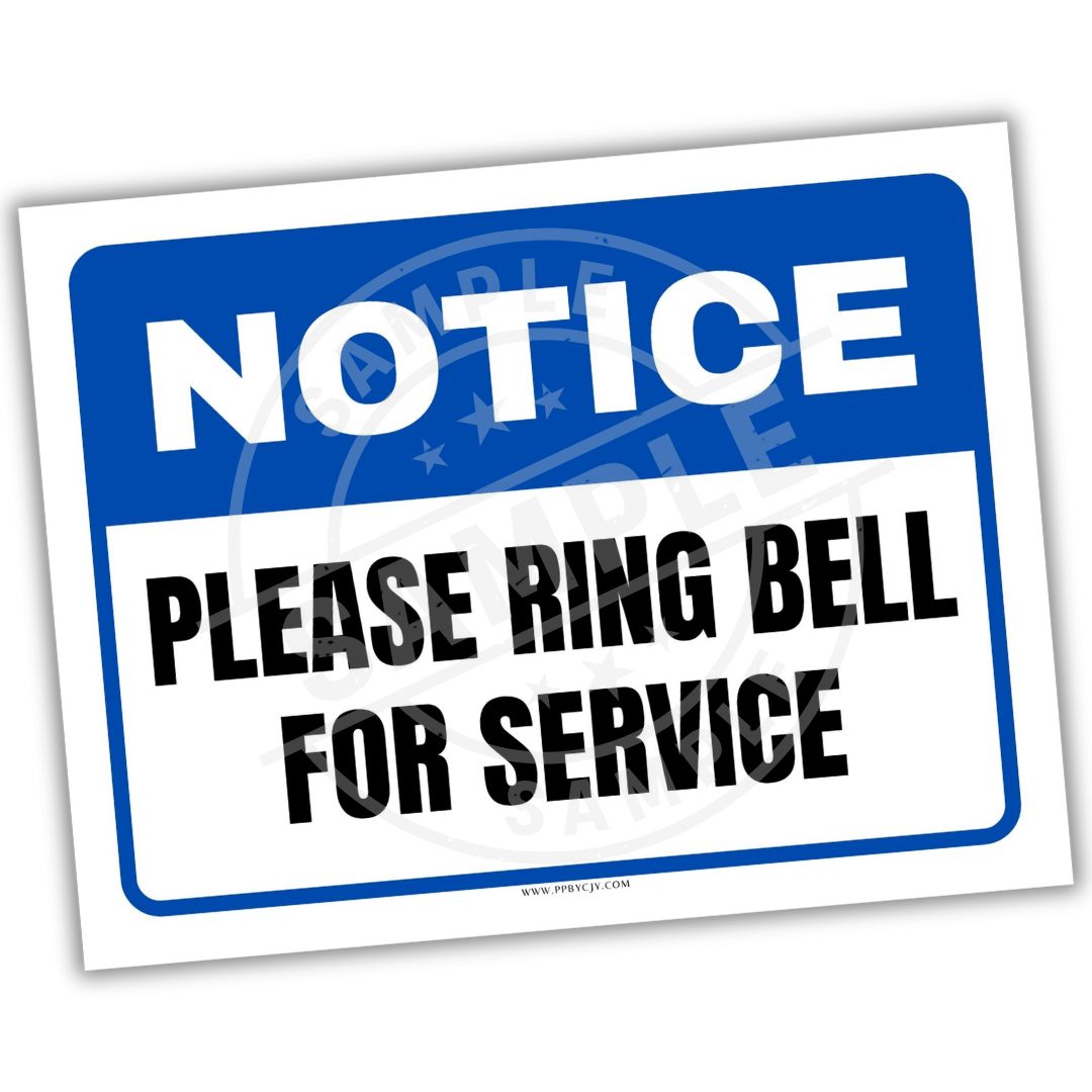 Notice sign with text 'Please ring bell for service' on a white background