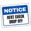 Notice sign with 'Rent Check Drop Off' text on a white background