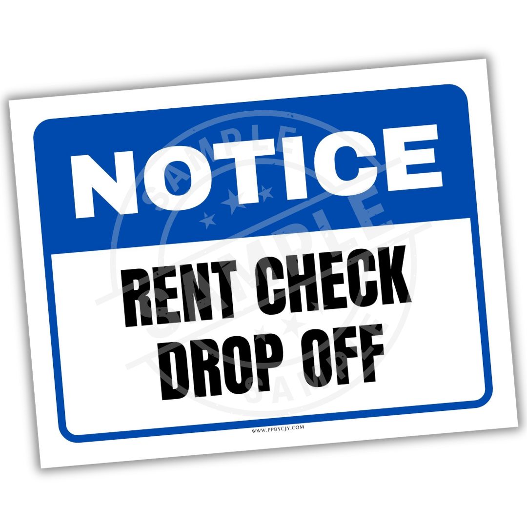 Notice sign with 'Rent Check Drop Off' text on a white background