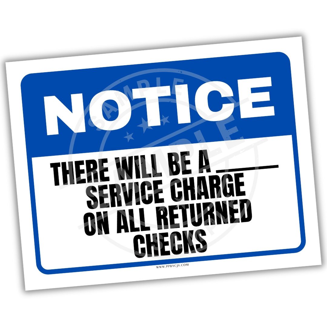 Notice sign with text about service charge on returned checks