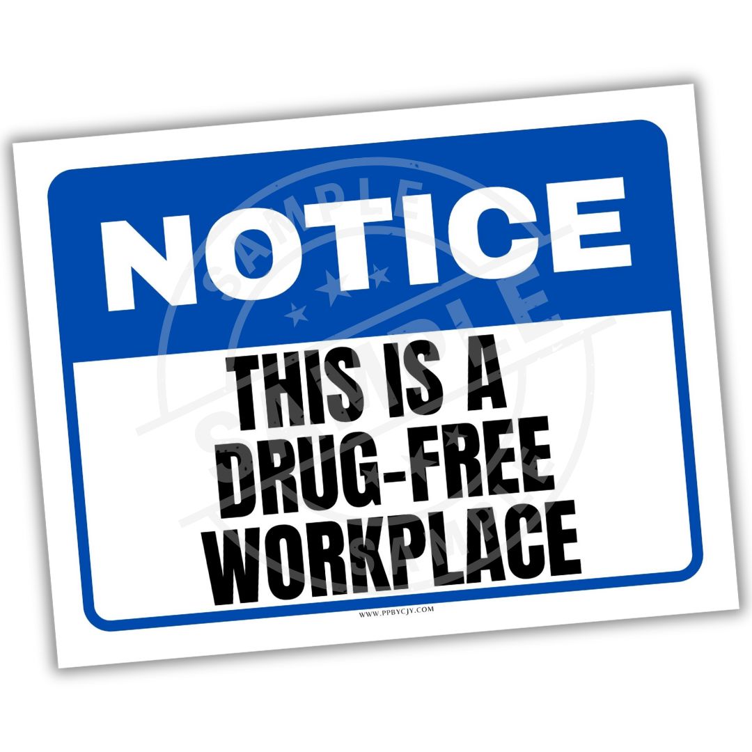 Drug-free workplace sign with blue border and white background