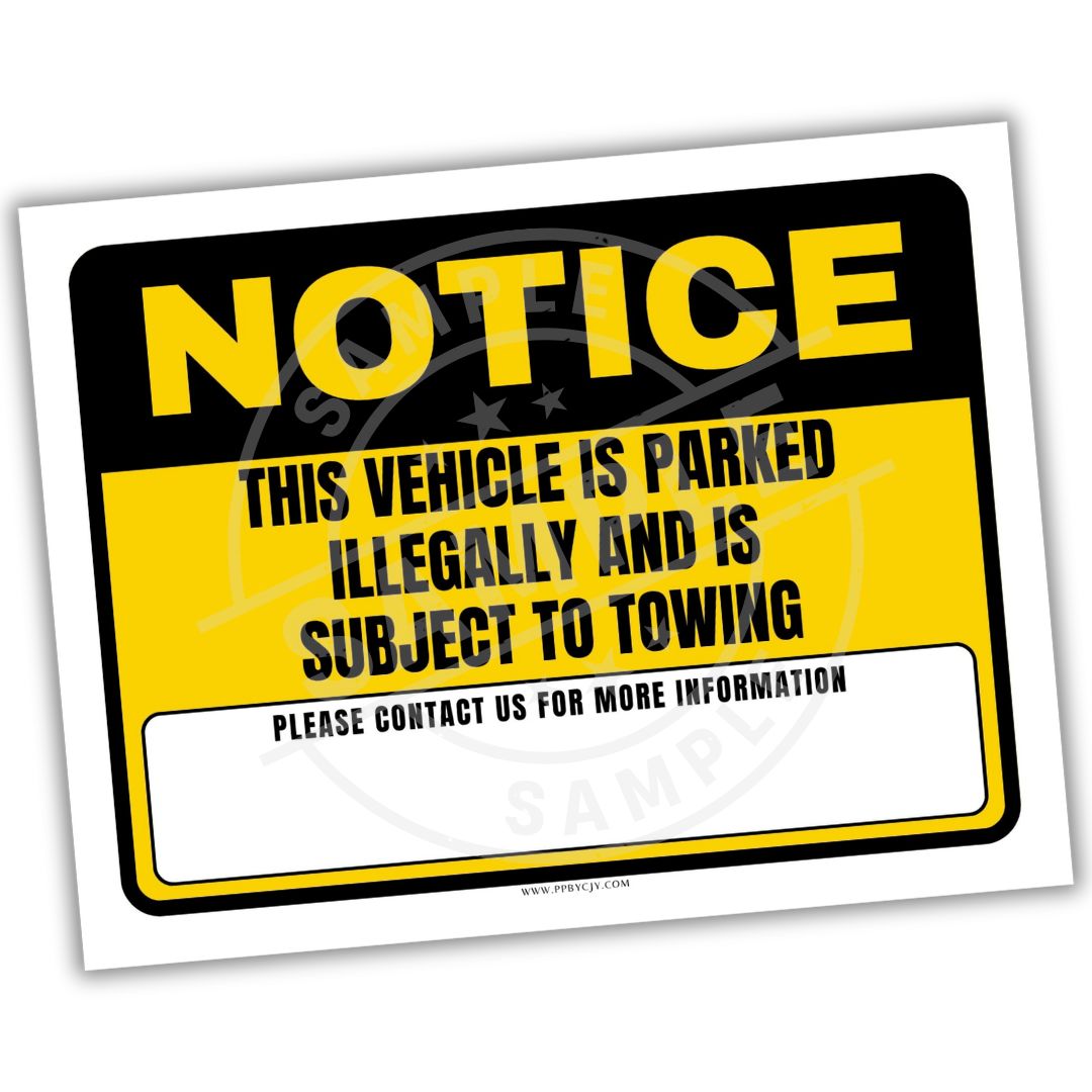 Notice sign warning about illegal parking and towing