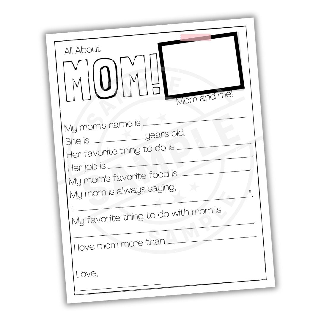 Black and white questionnaire titled 'All About Mom!' on a white background