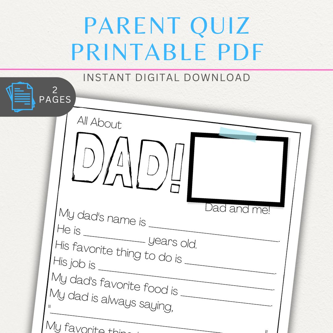 All About My Mom & All About My Dad Quiz Sheets Printable PDF with fun questions for kids to fill out.
