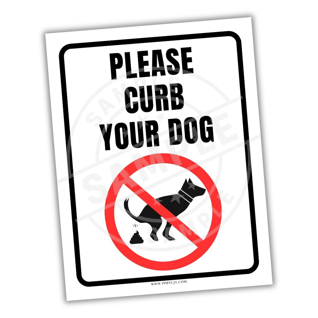 Sign with 'Please Curb Your Dog' text and a no-poo symbol on a white background