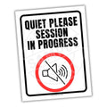 Sign with 'Quiet Please Session In Progress' text and a noise-cancelling icon on a white background