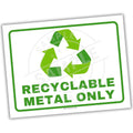 Recyclable metal only sign with green recycling symbol on a white background