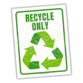 Recycle only sign with green recycling symbol on a white background