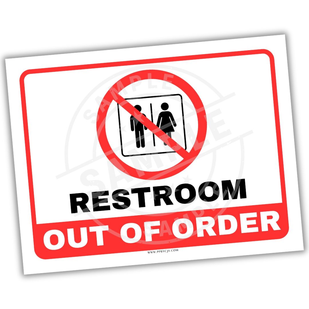 Restroom out of order sign with red border and black text on a white background
