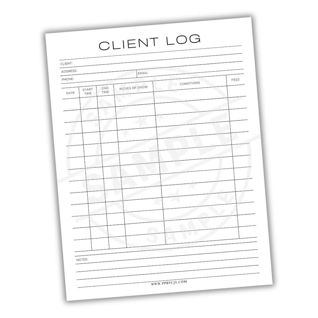 Snow clearing client log sheet with columns for client details, date, time, reason of visit, conditions, fees, and notes on a white background.