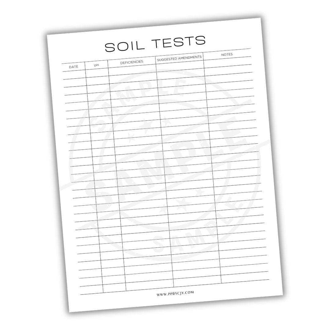 Sheet of paper titled 'Soil Tests' with columns for date, type, deficiencies, suggested amendments, and notes.