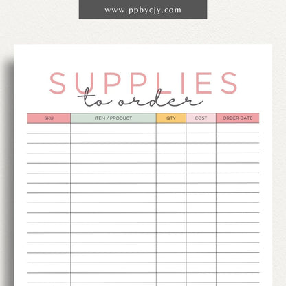 Supplies to Order Printable Template – Digital download for tracking and managing inventory needs, including items to be ordered, quantities, and order dates