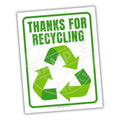 Recycling sign with 'Thanks for Recycling' text and green arrows on a white background
