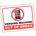 Sign indicating a vending machine is out of order with a red circle and line through a vending machine icon.
