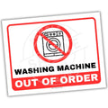 Sign indicating a washing machine is out of order with a red circle and line through a washer icon.