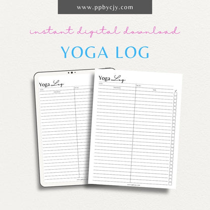 Track your yoga practice, poses, and progress with this printable yoga log template