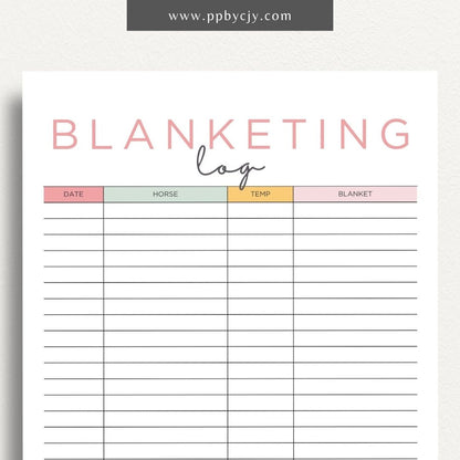 Equine Blanketing Log Printable Template – Digital Download for Tracking Horse Blanketing with sections for dates, blanket types, temperatures, and notes.