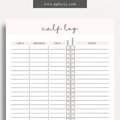 Livestock Calf Log Printable Template – Digital download for recording and tracking details about calves, including birth information, health, and growth milestones.