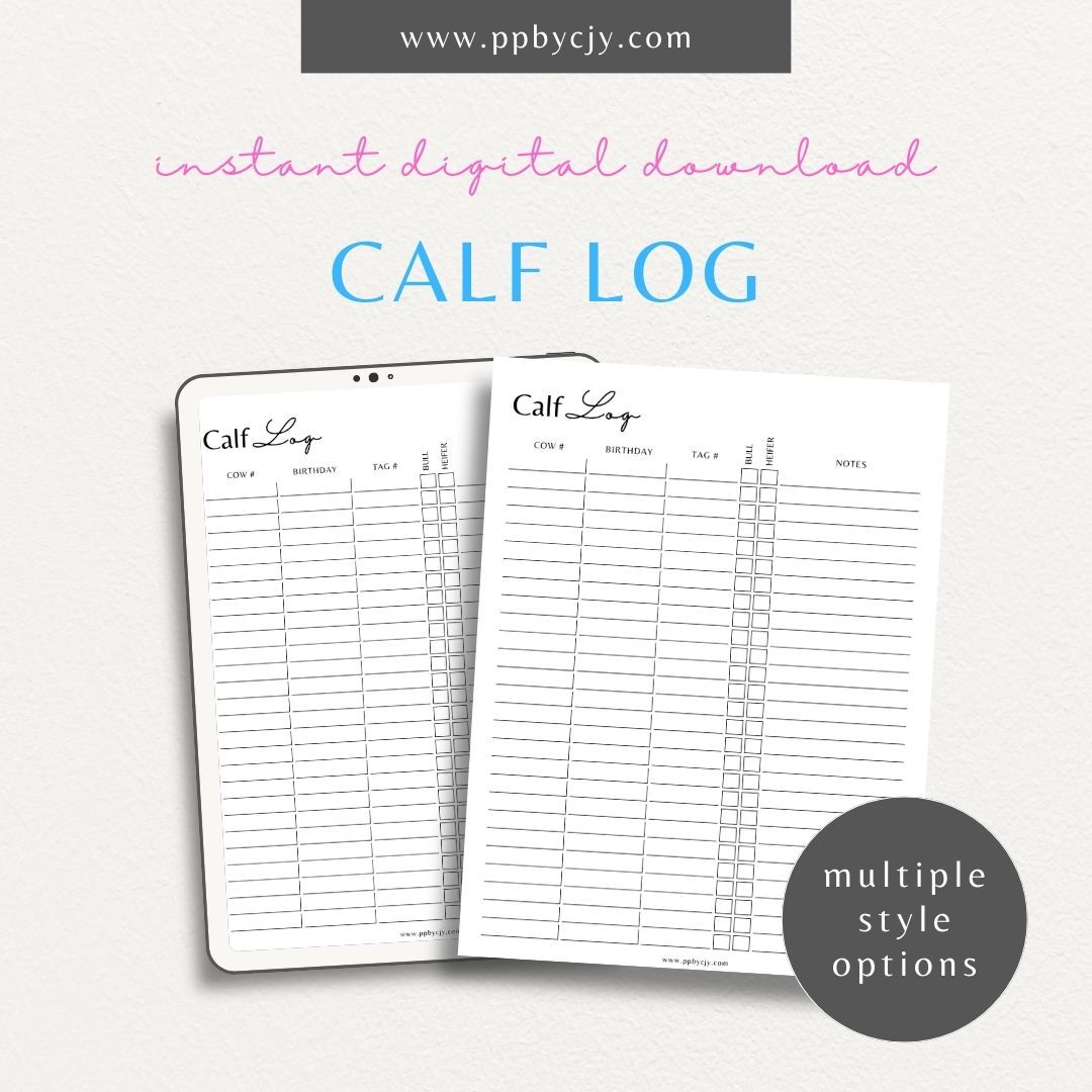 Livestock Calf Log Printable Template – Digital download for recording and tracking details about calves, including birth information, health, and growth milestones.