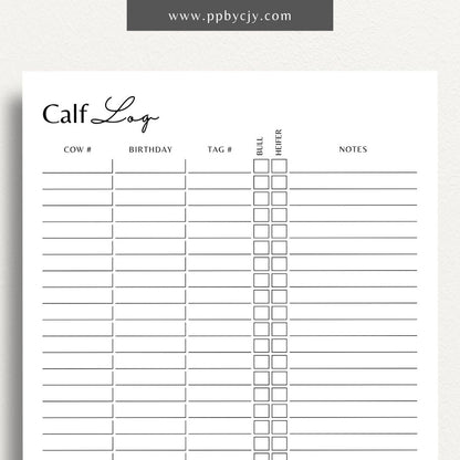 Livestock Calf Log Printable Template – Digital download for recording and tracking details about calves, including birth information, health, and growth milestones.