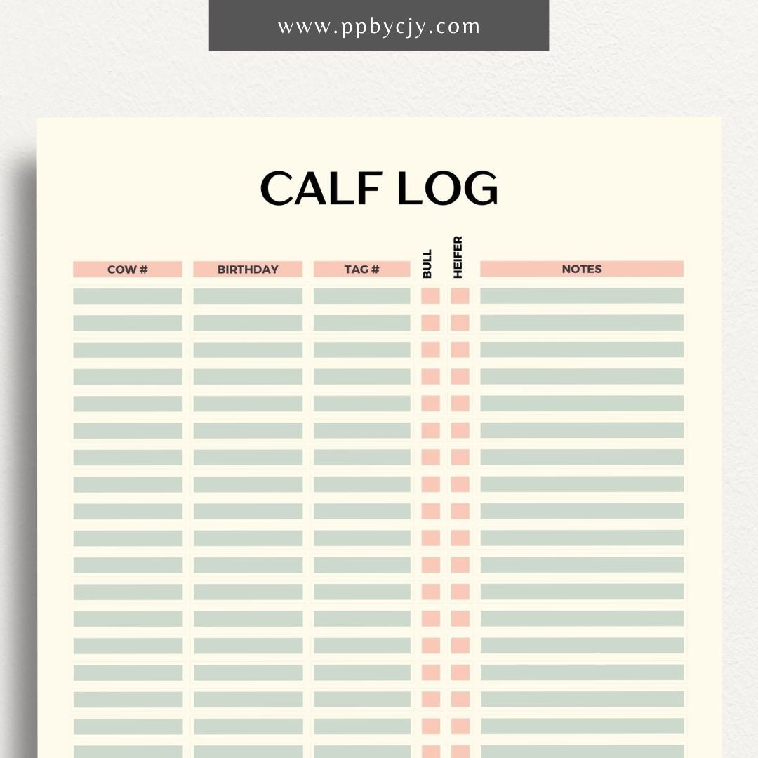 Livestock Calf Log Printable Template – Digital download for recording and tracking details about calves, including birth information, health, and growth milestones.